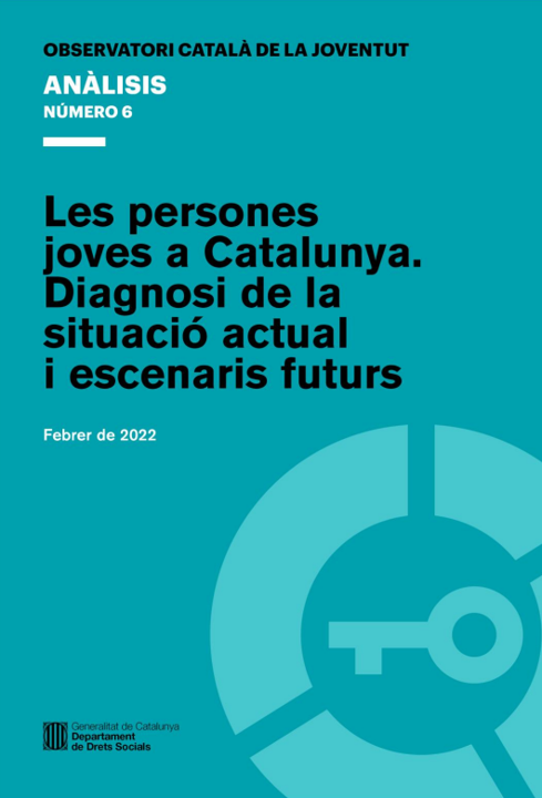 Les persones joves a Catalunya. Diagnosi de la situació actual i escenaris futurs