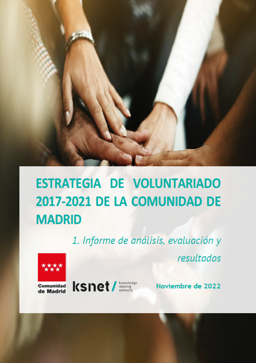 Anàlisi, avaluació i resultats de l'Estratègia de Voluntariat de la Comunitat de Madrid 2017-2021